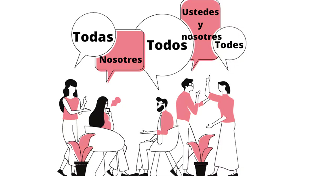 Todas y Todos… y ¿Todes?